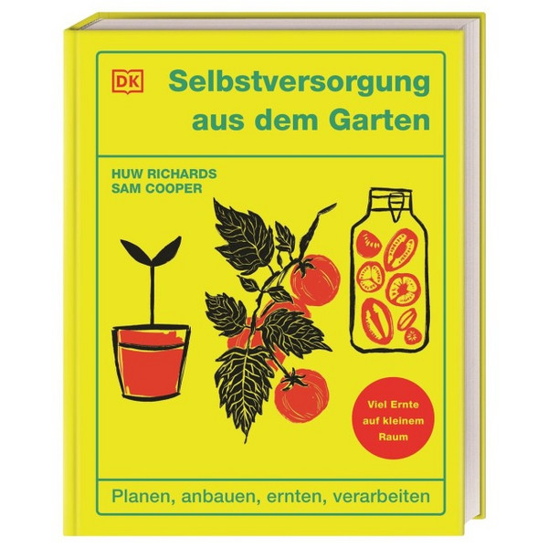 SELBSTVERSORGUNG AUS DEM GARTEN - Ratgeber Ansicht 1