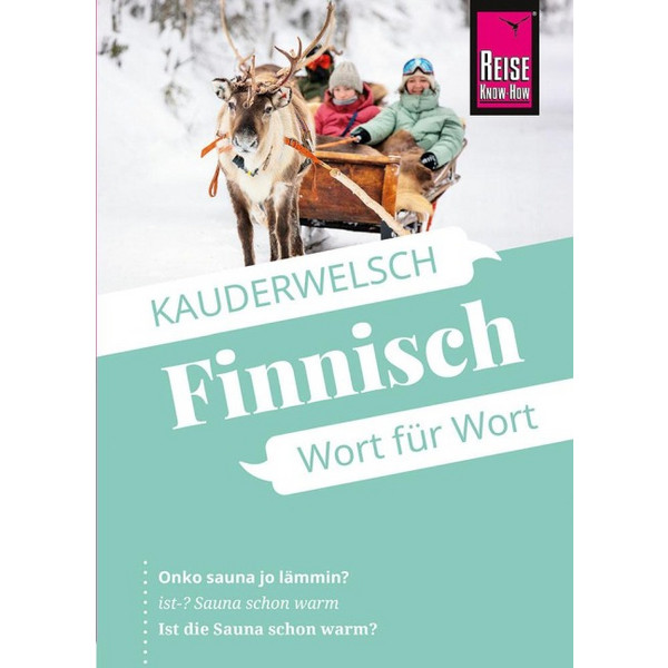 KNOW-HOW SPRACHFÜHRER FINNISCH - WORT FÜR WORT