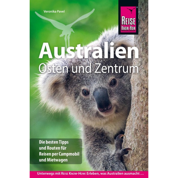 REISE KNOW-HOW REISEFÜHRER AUSTRALIEN OSTEN UND ZENTRUM Ansicht 1