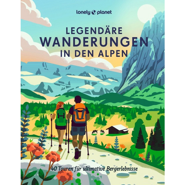 LONELY PLANET BILDBAND LEGENDÄRE WANDERUNGEN IN DEN ALPEN - Bildband Ansicht 1
