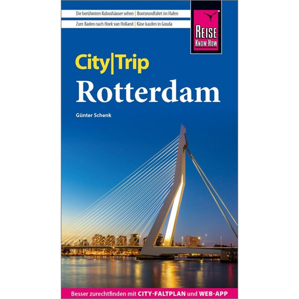 KNOW-HOW CITYTRIP ROTTERDAM - Reiseführer