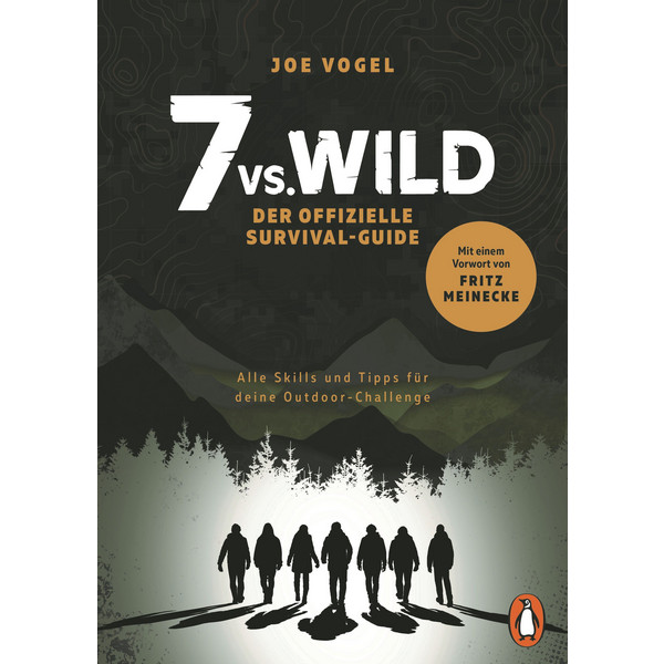 VS. WILD - DER OFFIZIELLE SURVIVAL-GUIDE - Survival Guide