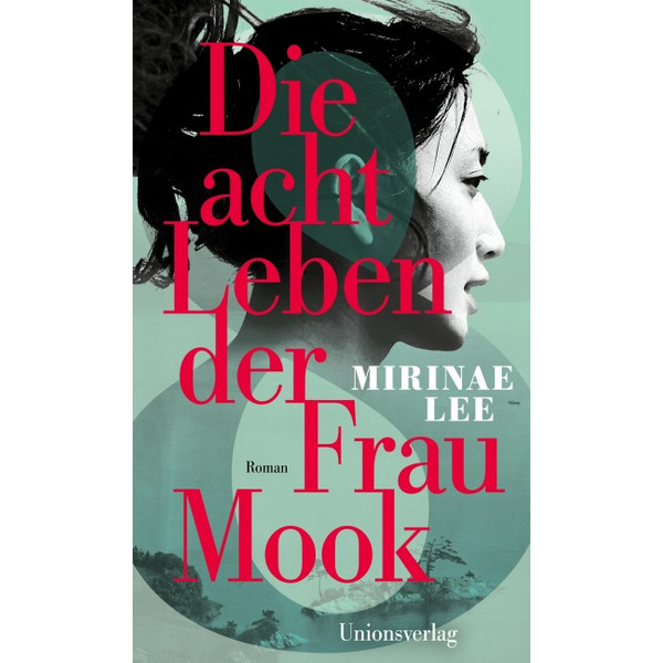 ACHT LEBEN DER FRAU MOOK - Roman
