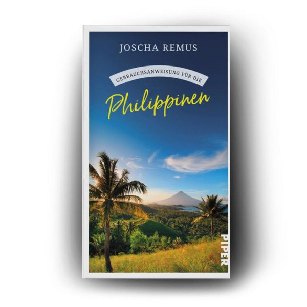 GEBRAUCHSANWEISUNG FÜR DIE PHILIPPINEN - Reisebericht Ansicht 2
