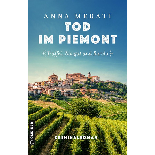 IM PIEMONT - TRÜFFEL, NOUGAT UND BAROLO - Krimi