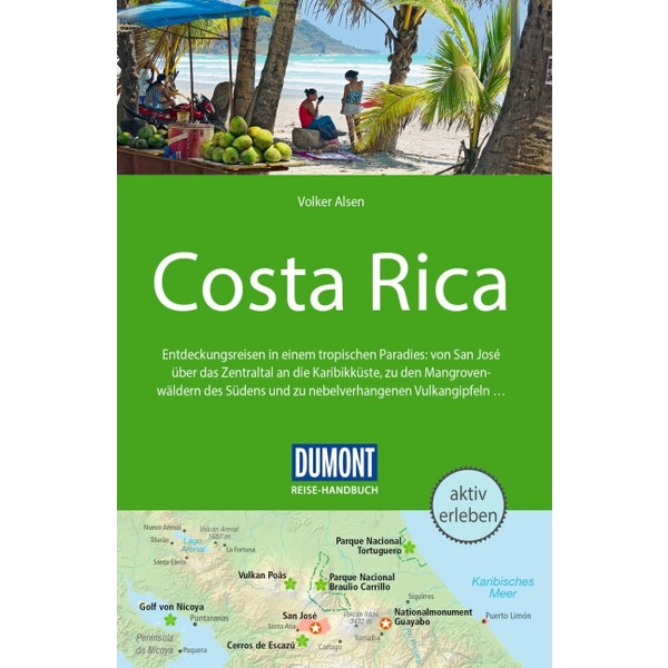 DUMONT REISE-HANDBUCH REISEFÜHRER COSTA RICA Ansicht 1