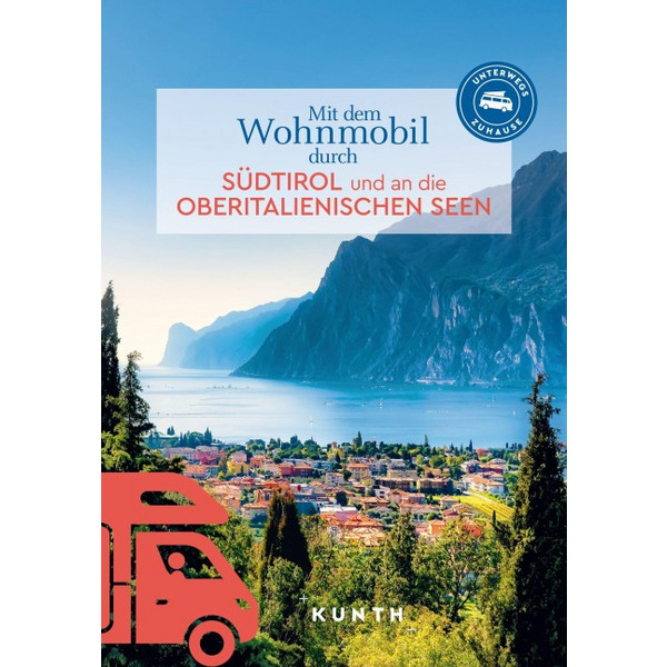 MIT DEM WOHNMOBIL DURCH SÜDTIROL - Bildband