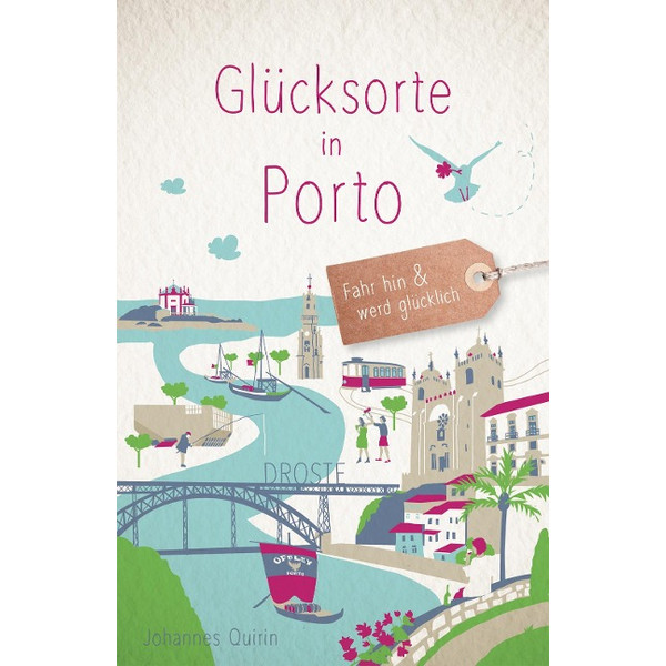 GLÜCKSORTE IN PORTO - Reiseführer Ansicht 1