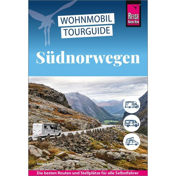 KNOW-HOW WOHNMOBIL-TOURGUIDE SÜDNORWEGEN - Reiseführer