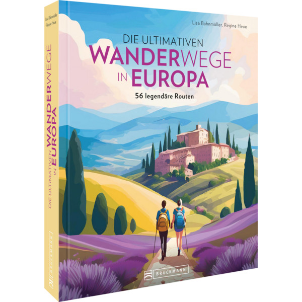 DIE ULTIMATIVEN WANDERWEGE IN EUROPA - Bildband Ansicht 1