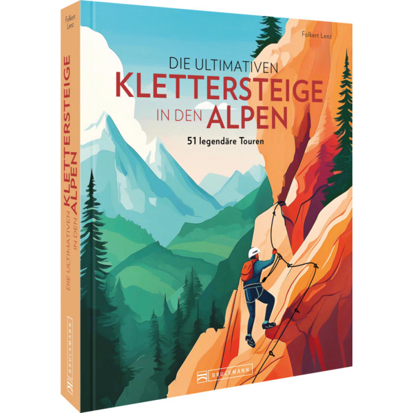 DIE ULTIMATIVEN KLETTERSTEIGE IN DEN ALPEN - Kletterführer Ansicht 1