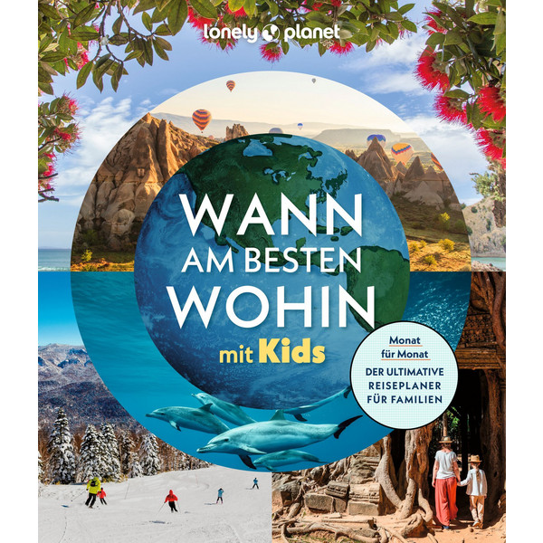 LONELY PLANET BILDBAND WANN AM BESTEN WOHIN MIT KIDS - Bildband Ansicht 1