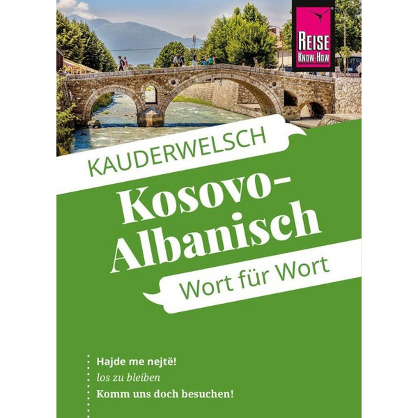 KNOW-HOW SPRACHFÜHRER KOSOVO-ALBANISCH - WORT FÜR WORT - Sprachführer