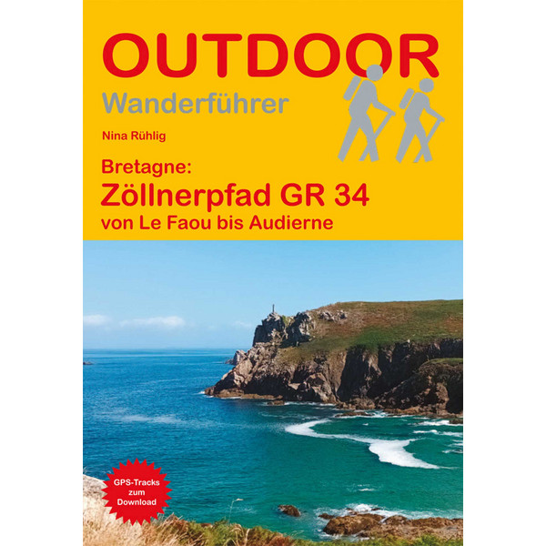ZÖLLNERPFAD GR 34 VON LE FAOU BIS AUDIERNE - Wanderführer