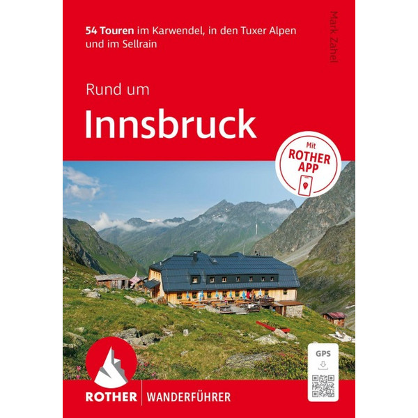 WANDERFÜHRER RUND UM INNSBRUCK. 54 TOUREN