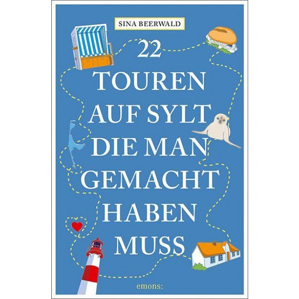 TOUREN AUF SYLT, DIE MAN GEMACHT HABEN MUSS - Reiseführer