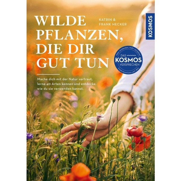 WILDE PFLANZEN, DIE DIR GUT TUN - Ratgeber Ansicht 1