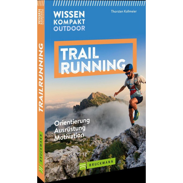 KOMPAKT OUTDOOR TRAILRUNNING - Sportratgeber