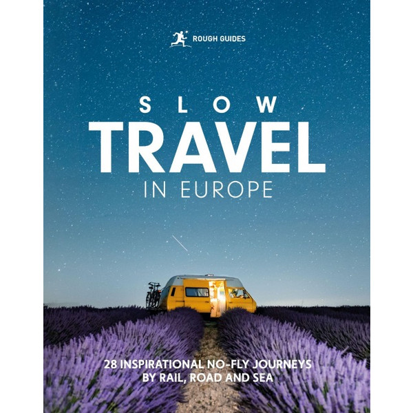 GUIDES SLOW TRAVEL IN EUROPE - Reiseführer