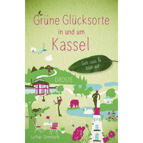 GLÜCKSORTE IN UND UM KASSEL - Reiseführer