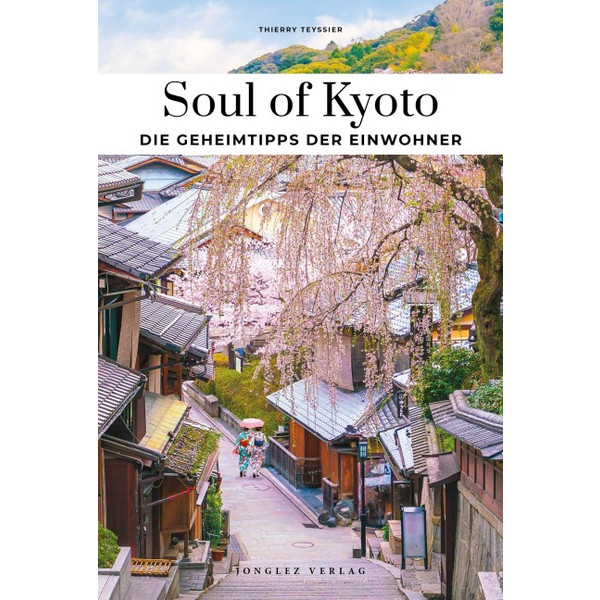 OF KYOTO EINZIGARTIGE ERLEBNISSE - Reiseführer