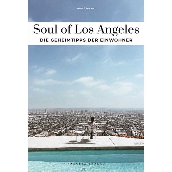 OF LOS ANGELES EINZIGARTIGE ERLEBNISSE - Reiseführer