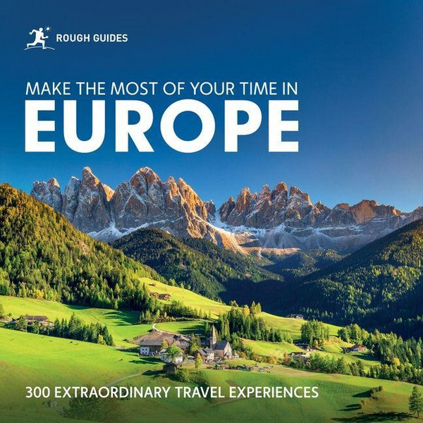 GUIDES MAKE THE MOST OF YOUR TIME IN EUROPE - Reiseführer